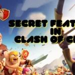 Secret Features in Clash of Clans