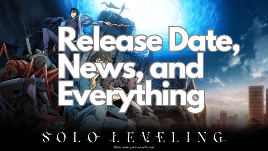 Solo Leveling Release Date
