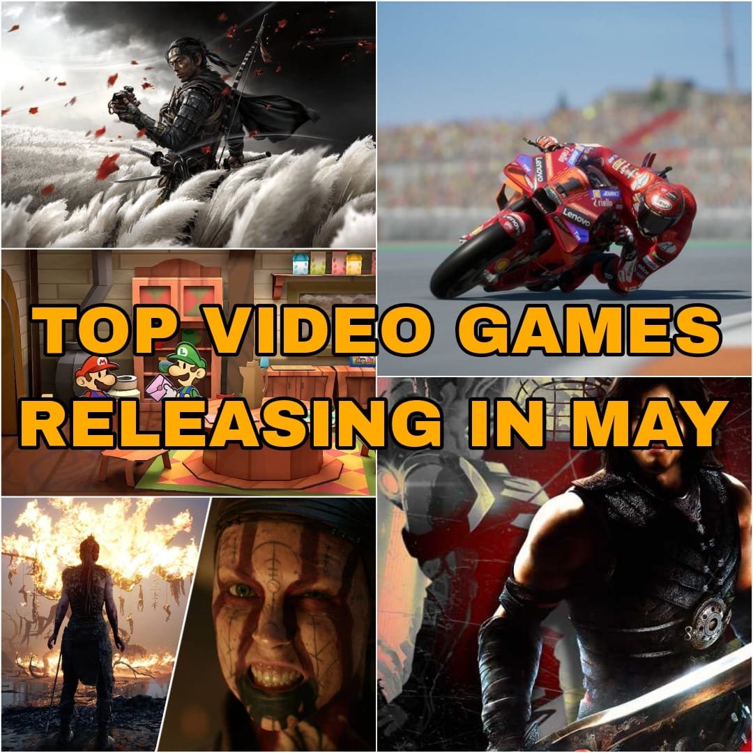 Video Games releasing in May 2024 Top 10 exciting games to look